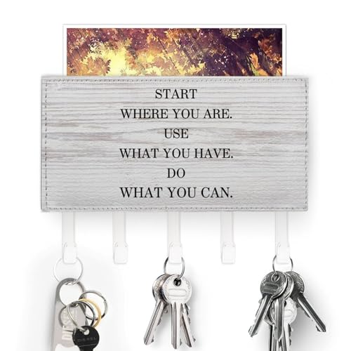 Start Where You are. Use What You Have. Do What