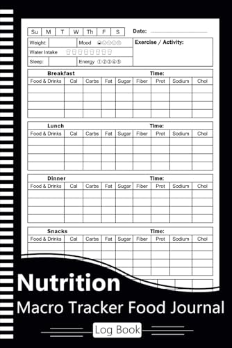Nutrition Log Book & Macro Tracker Food Journal: Daily Foods