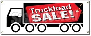 TRUCKLOAD Sale Banner Sign Save Big Sale Trailer Load Huge Truck Load Discount