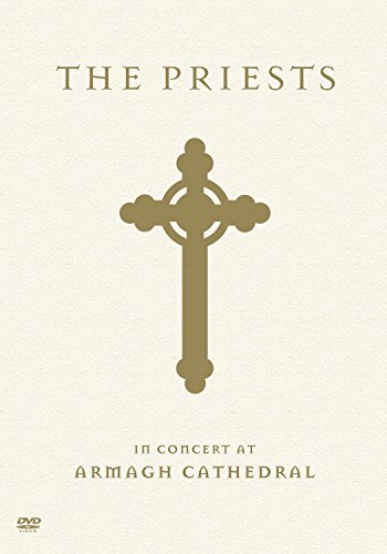 The Priests: In Concert at Armagh Cathedral