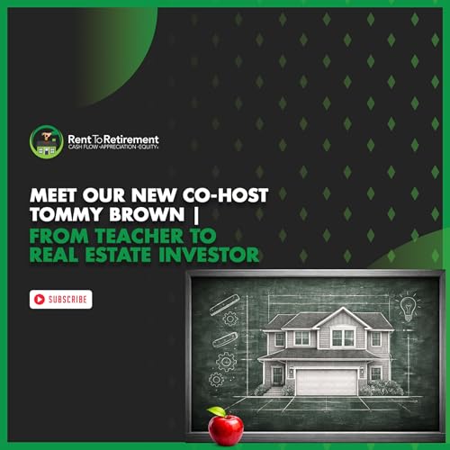 Meet Our New Co-Host Tommy Brown | From Teacher to Real Estate Investor