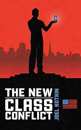 The New Class Conflict (English Edition)