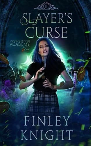 Slayer's Curse (Moonshadow Academy)