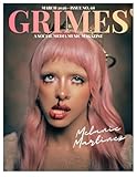 Grimes Magazine. The March 2026 Issue:: This issue features Melanie Martinez