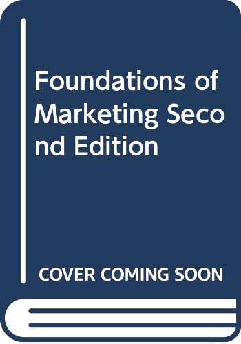Foundations of Marketing Second Edition 0547115903 Book Cover