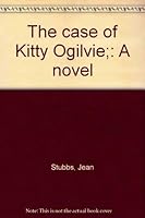 Case of Kitty Ogilvie 0802703569 Book Cover