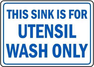 This Sink is for Utensil wash onlyWater Proof PVC Sticker