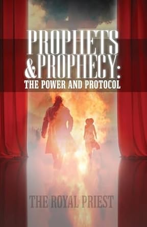 Buy Prophets Prophecy The Power And Protocol Book Online At Low