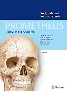 PROMETHEUS LernAtlas der Anatomie: Kopf, Hals und Neuroanatomie - Book #3 of the PROMETHEUS LernAtlas der Anatomie