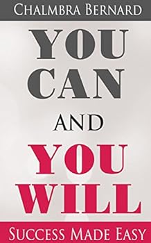 Paperback You Can and You Will - Success Made Easy Book