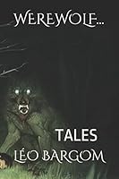 Werewolf... : Tales 1521100918 Book Cover
