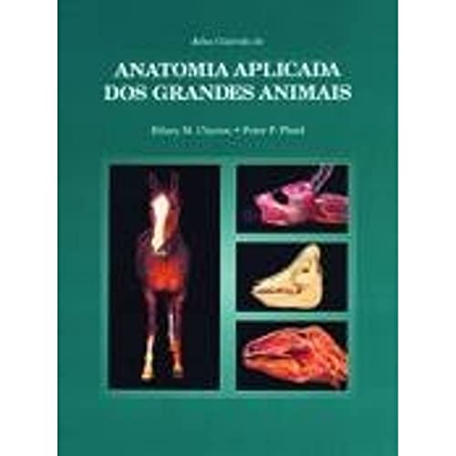Atlas colorido de anatomia aplicada dos grandes animais