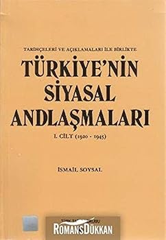 Paperback Turkiye'nin Siyasal Andlasmalari 1. Cilt (1920-1945) [Turkish] Book