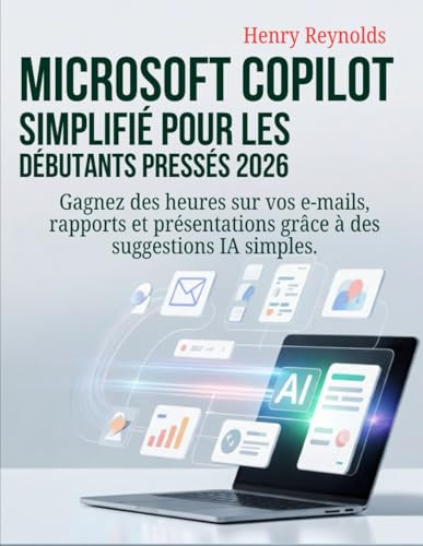 Microsoft Copilot simplifié pour les...