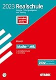 STARK Original-Prüfungen und Training Realschule 2023 - Mathematik - Hessen
