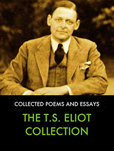 The Collected Works of T.S. Eliot (English Edition)