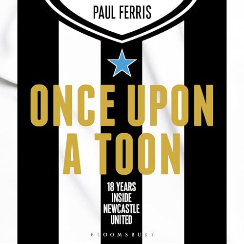Once Upon a Toon by Paul Ferris, Alan Shearer - foreword episode artwork