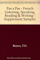 Supplement Sampler for Pas � Pas French: Listening, Speaking, Reading, Writing 0471539791 Book Cover