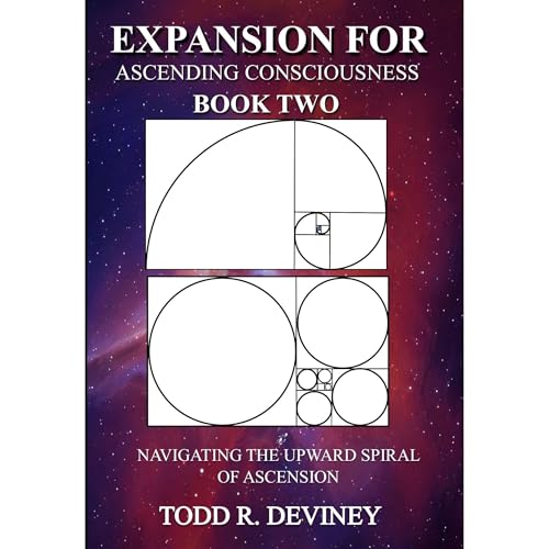 Expansion for Ascending Consciousness - Book Two (Authored by Todd R. Deviney) episode artwork