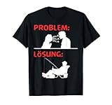 Das Geschenk für Angler - lösen Sie Probleme so wie das coolste Fischer-T-Shirt für Ihren Vater, Opa, Familie und Freunde. Machen Sie einen Fischer glücklich und wir wünschen Petri Heil. Fischershirt, Angeln, Fliegenfischen, Angelrute, Hecht Karpfen, Fang