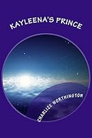 Kayleena's Prince 1512215007 Book Cover