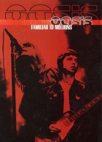Preisvergleich Produktbild Oasis - Familiar to Millions