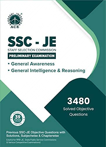 SSC - JE Preliminary Examination, SSC JE General Awareness &amp; General Intelligence Reasoning , Previous Objective Questions with Solutions
