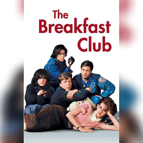 The Breakfast Club (1985) | 80s Teen Classic That Defined a Generation | VHSSB Podcast Por  arte de portada