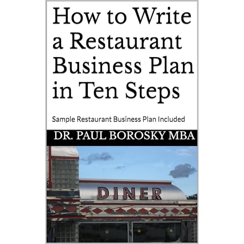 How to Write a Restaurant Business Plan in Ten Steps (By Dr Paul Borosky MBA) episode artwork