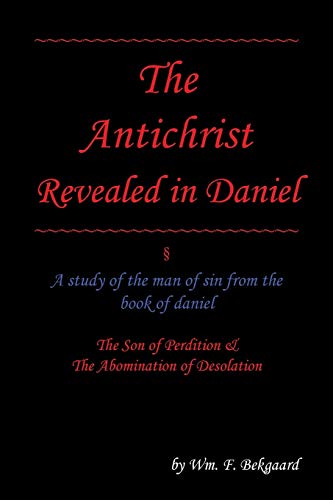 The Antichrist Revealed in Daniel