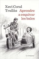 Aprendre a esquivar les bales 8419245437 Book Cover
