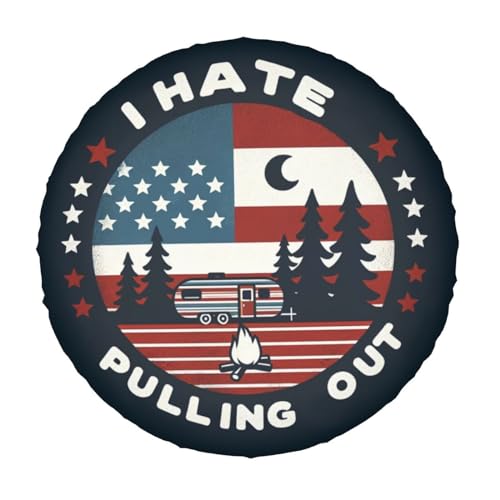 Image of Universal Fit Spare Tire Cover for RV, SUV, and Camper Trailers - Weatherproof Wheel Protector, I Hate Pulling Out Flag Decorative Camper Spare Tire Cover 17 in
