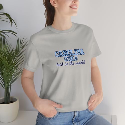 fits UNC Chapel Hill - Carolina Girls, Best in The World - Unisex Jersey Short Sleeve Tee4