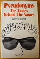 Pseudonyms: The Names behind the Names 0840765673 Book Cover