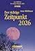 Der richtige Zeitpunkt 2026 - Tagesabrei&szlig;kalender zum Aufstellen oder Aufh&auml;ngen