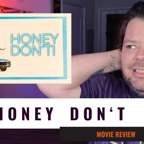 "Honey Don't" need to run out to see it | Movie Review
