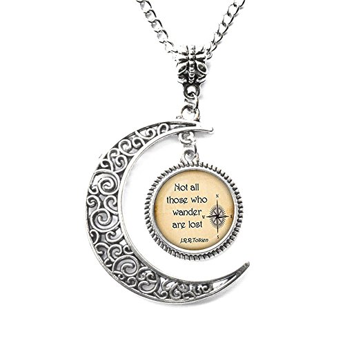 Charm Crescent Moon Not All Those Who Wander Are Lost J.r.r.tolkien Quote Pendant. Quote Necklace. Quote Jewelry. Birthday Gift