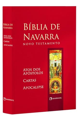 Bíblia de Navarra - Novo Testamento: Atos dos Apóstolos, Epístola...