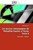 Les Uvres Romanesques de Tha(c)Ophile Gautier A L''A(c)Cran Tome II 6131579563 Book Cover