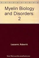 Myelin Biology and Disorders 0124395120 Book Cover