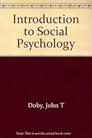 Introduction to social psychology (Sociology series) B0007DORG8 Book Cover