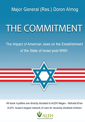 The Commitment: The Impact of American Jews on the Establishment of the State of Israel post-WWII