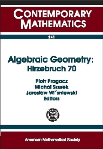 Amazon | Algebraic Geometry, Hirzebruch 70: Proceedings of an Algebraic ...
