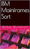 IBM Mainframes Sort (English Edition)