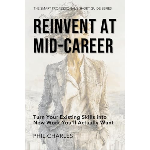 Reinvent at Mid-Career Audiolibro Por Phil Charles arte de portada