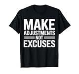 Photo Gallery make adjustments not excuses shirt gym motivation fitness maglietta Photo Gallery make adjustments not excuses shirt gym motivation fitness maglietta