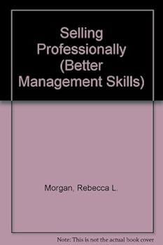 Paperback Selling Professionally (Better Management Skills) Book