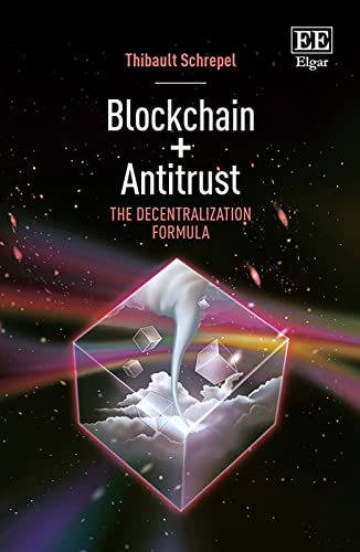 Blockchain + Antitrust: The Decentralization Formula view 2