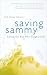 Saving Sammy: Curing the Boy Who Caught OCD