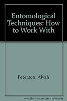 Entomological Techniques: How to Work With Insects 091183611X Book Cover
